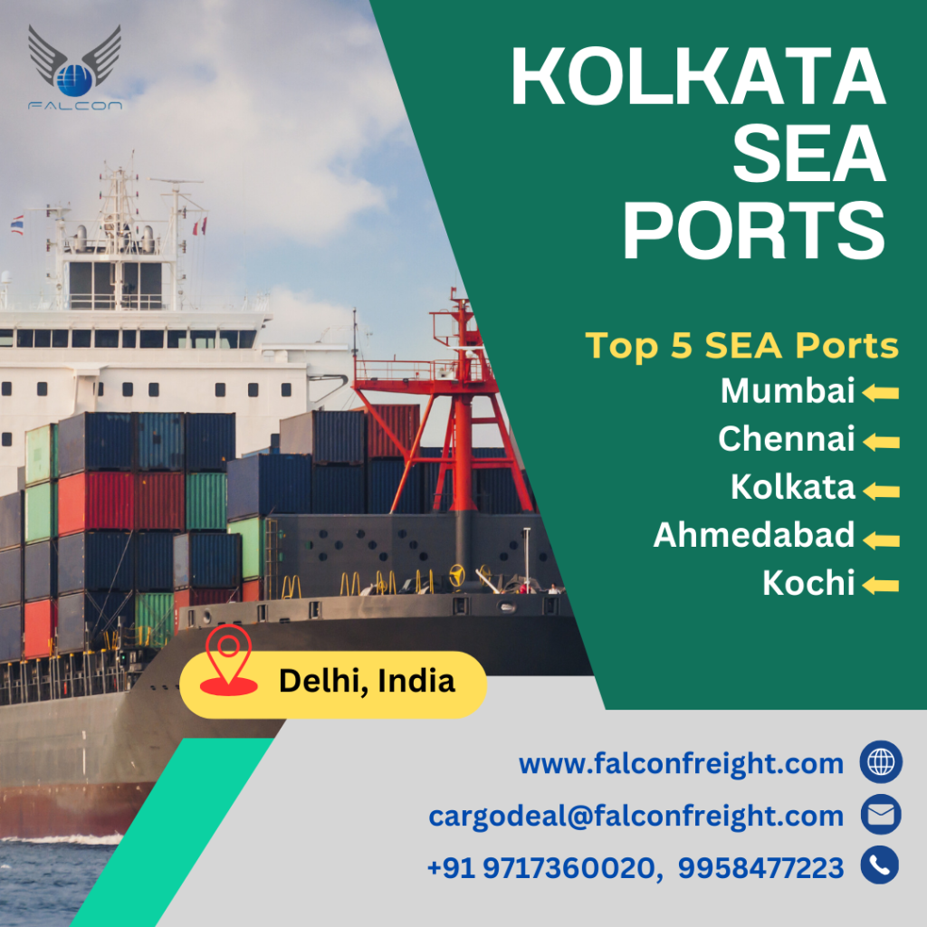 Kolkata – Largest Sea Ports for Shipping in India | Falcon